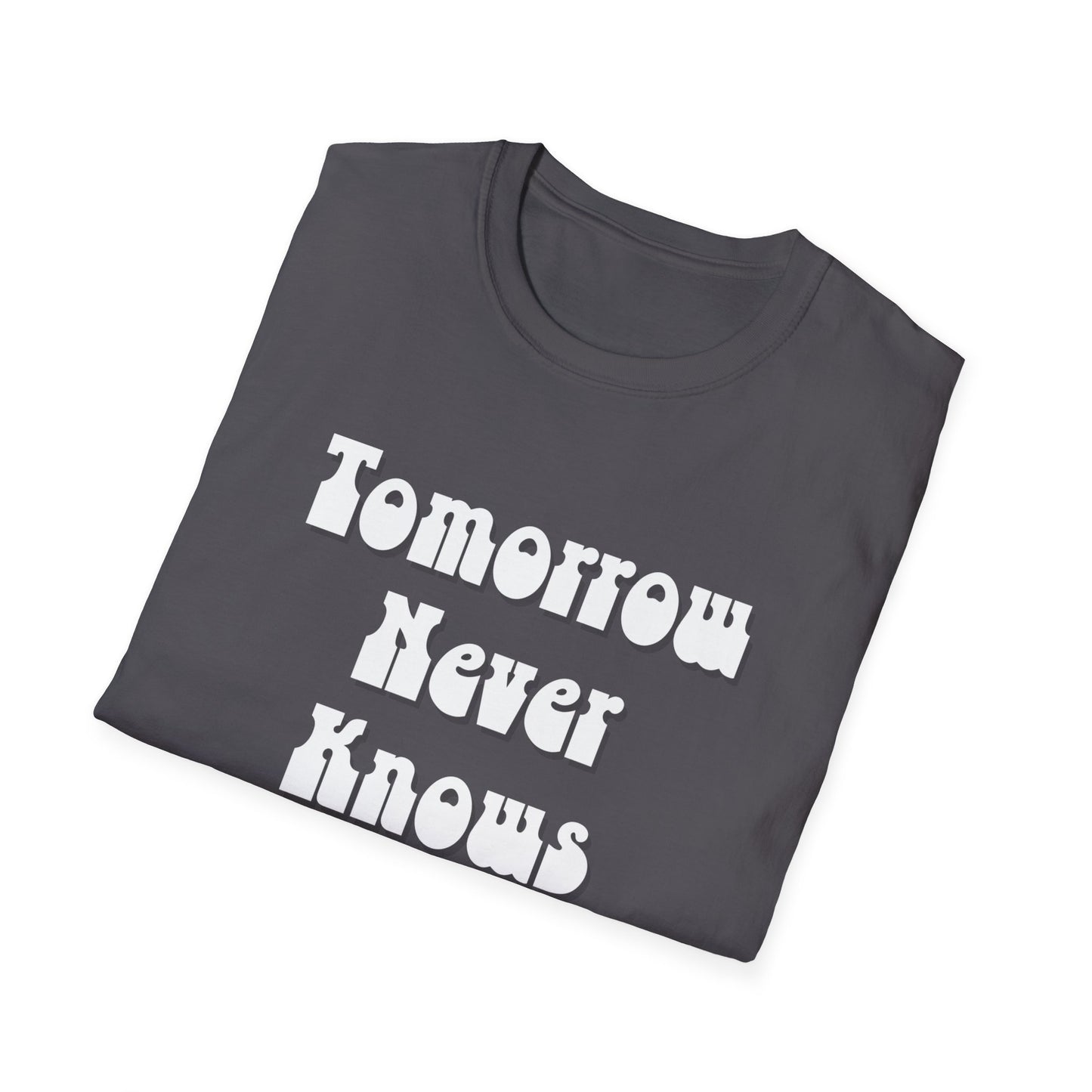 Tomorrow Never Knows Unisex Softstyle T-Shirt - Psychedelic Inspired Tee