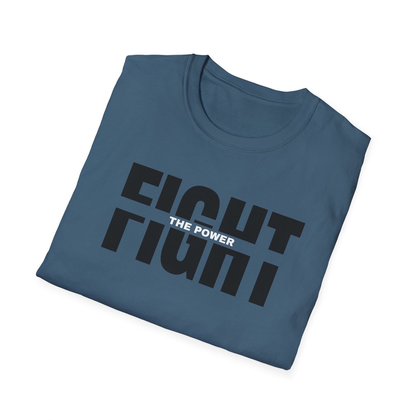 Fight the Power Unisex Softstyle T-Shirt - Empowering Statement Tee