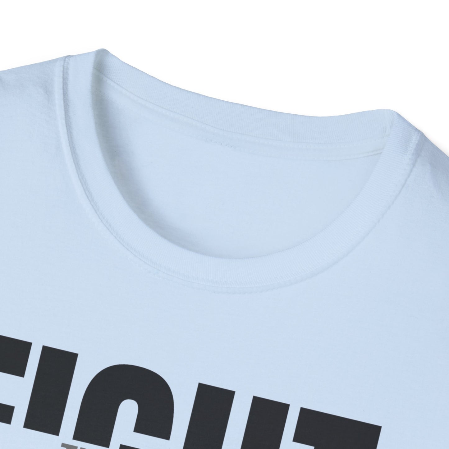 Fight the Power Unisex Softstyle T-Shirt - Empowering Statement Tee