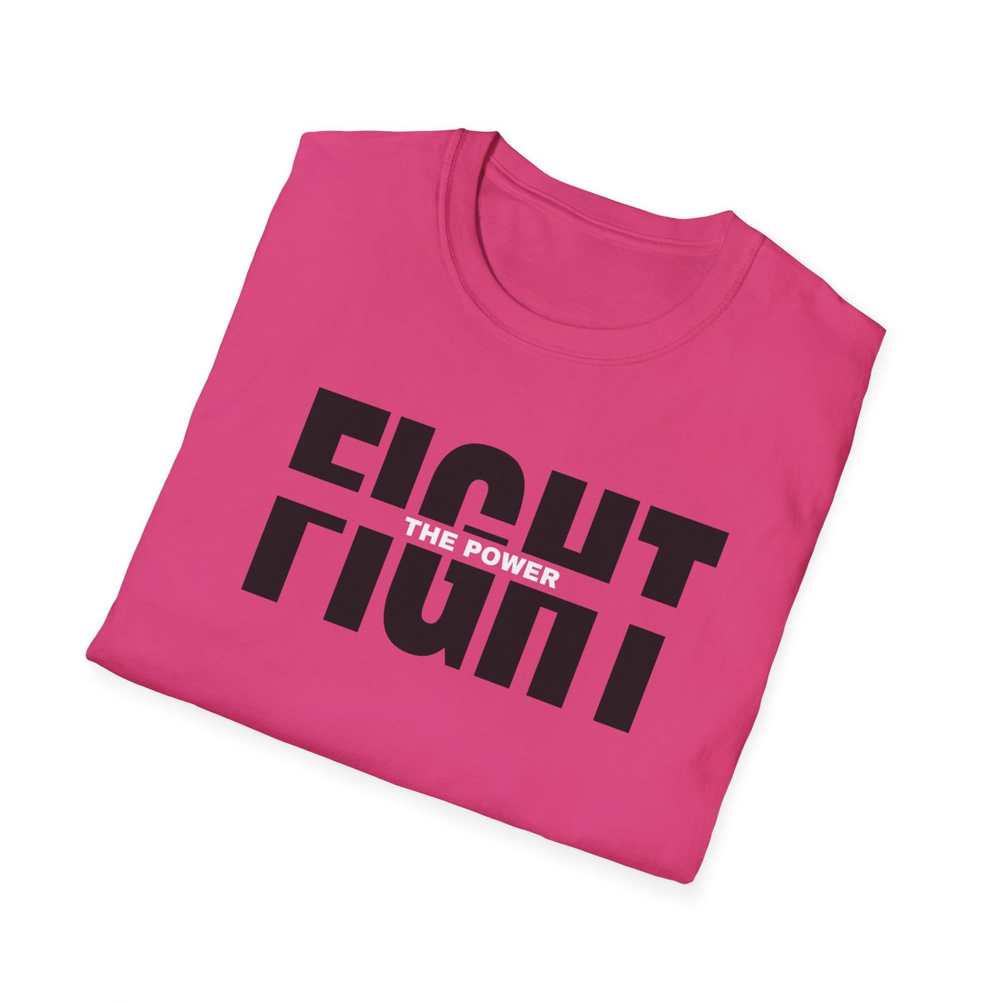 Fight the Power Unisex Softstyle T-Shirt - Empowering Statement Tee