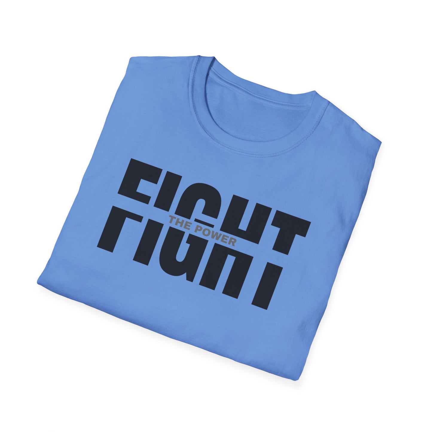 Fight the Power Unisex Softstyle T-Shirt - Empowering Statement Tee
