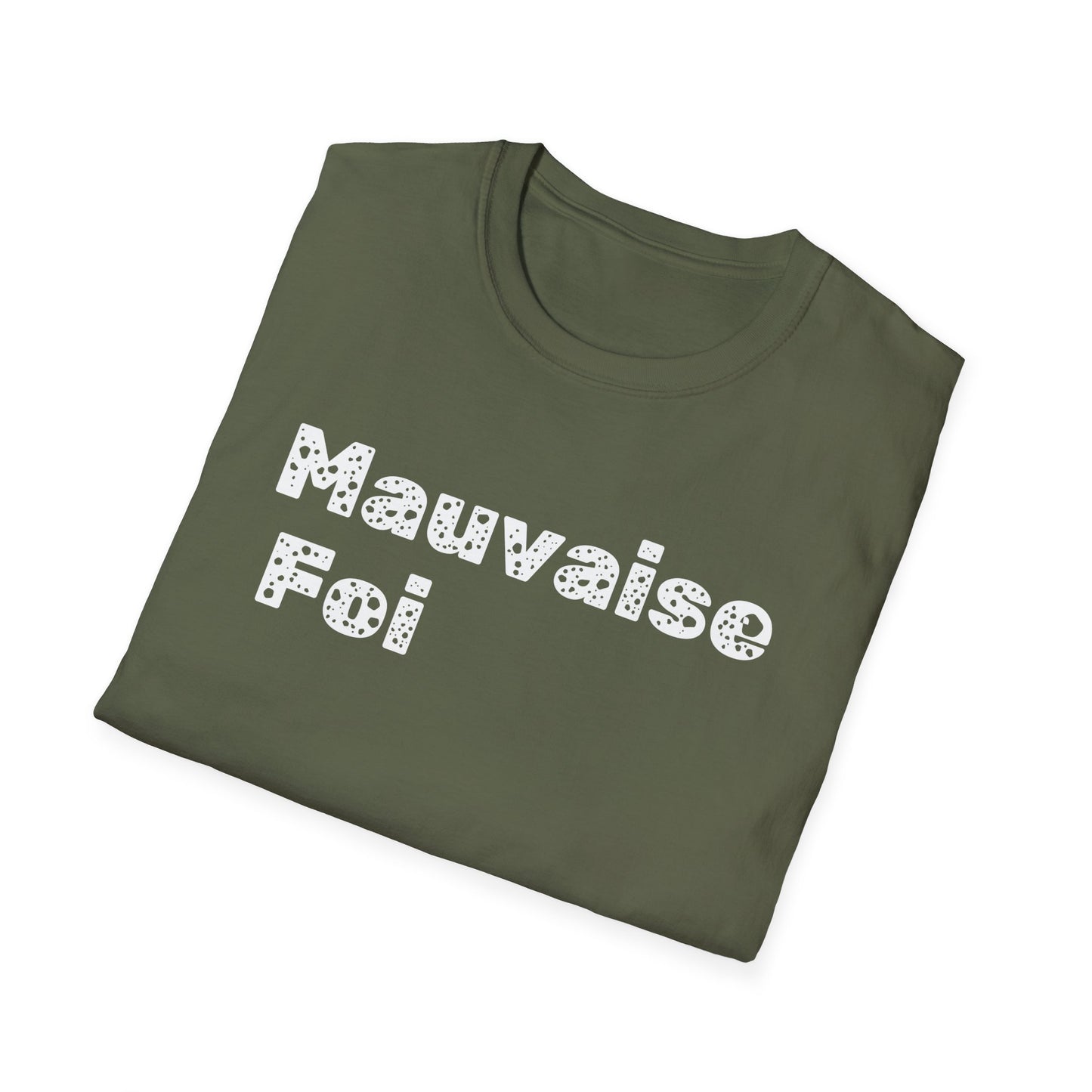 Mauvaise foi Unisex Softstyle T-Shirt - Design for the philosophy enthusiast.