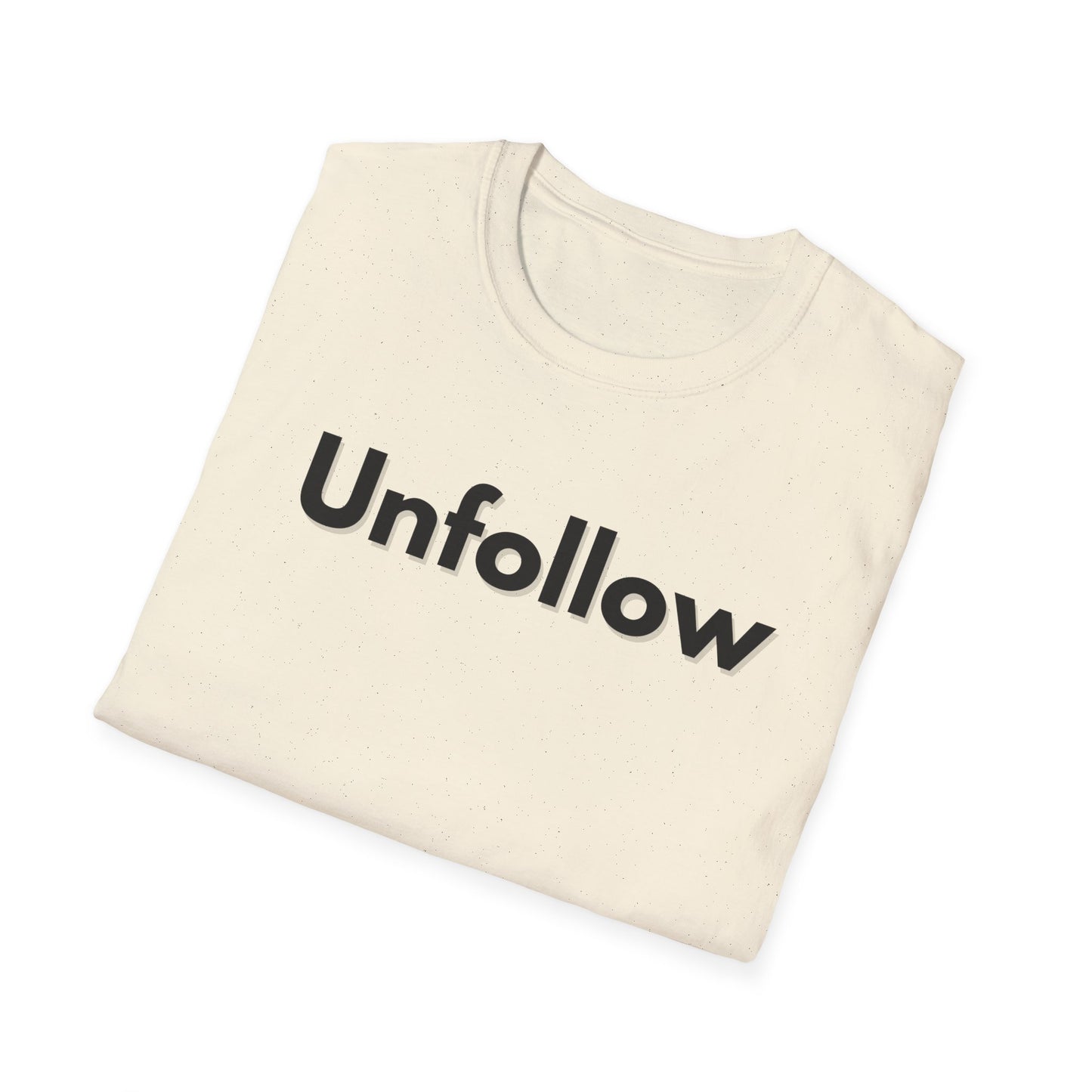 Unfollow Unisex T-Shirt | Trendy Casual Wear for Introverts