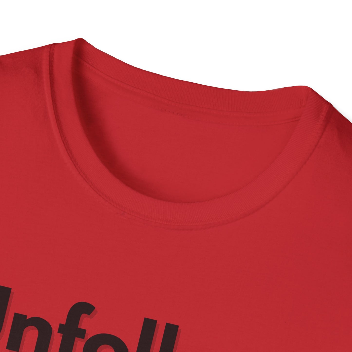 Unfollow Unisex T-Shirt | Trendy Casual Wear for Introverts