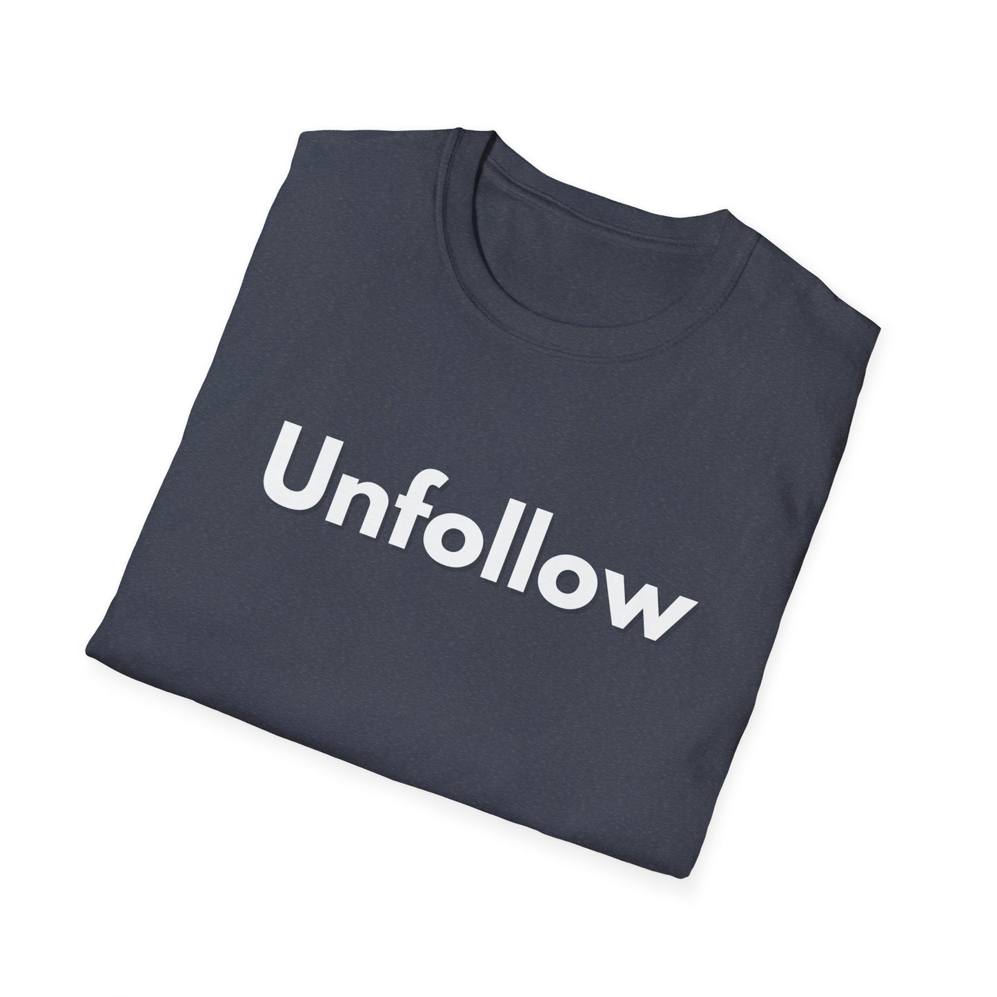 Unfollow Unisex T-Shirt | Trendy Casual Wear for Introverts