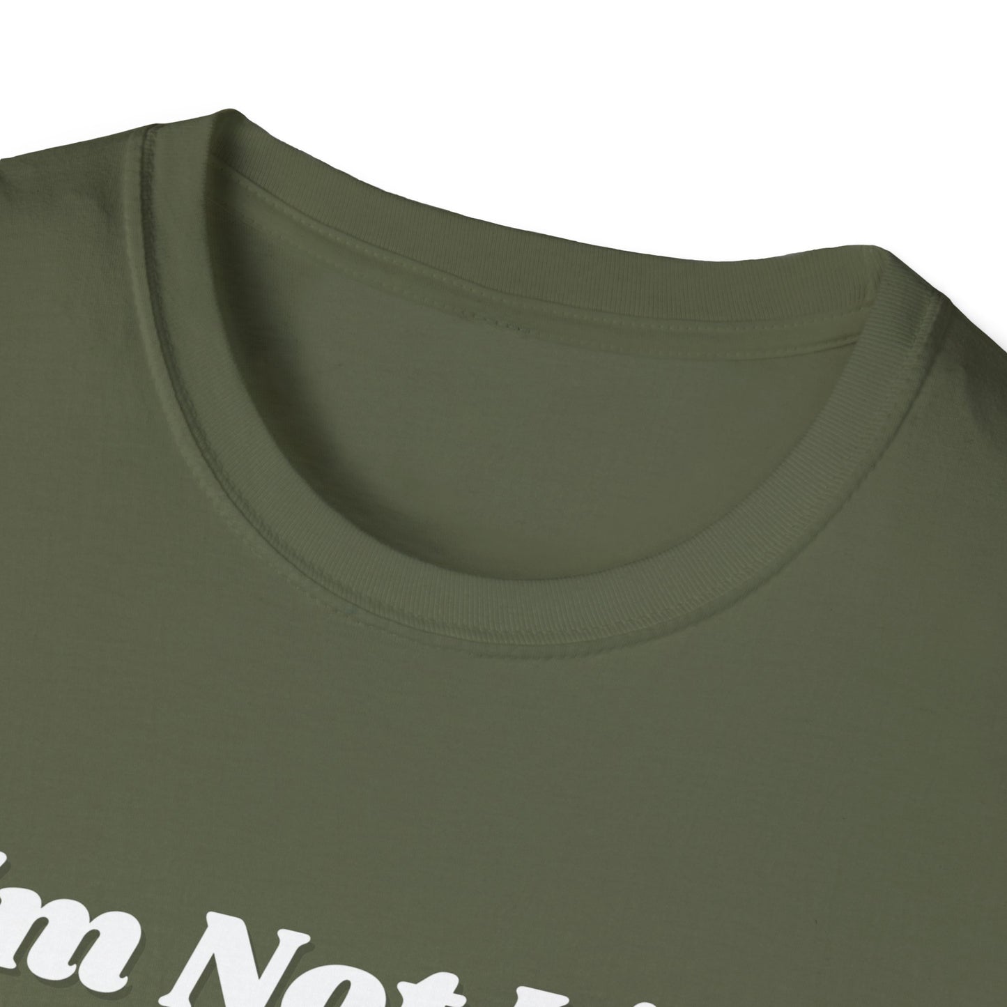 I'm Not Like Everybody Else Unique Statement T-Shirt