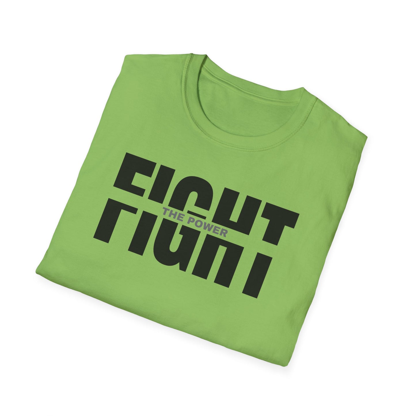 Fight the Power Unisex Softstyle T-Shirt - Empowering Statement Tee