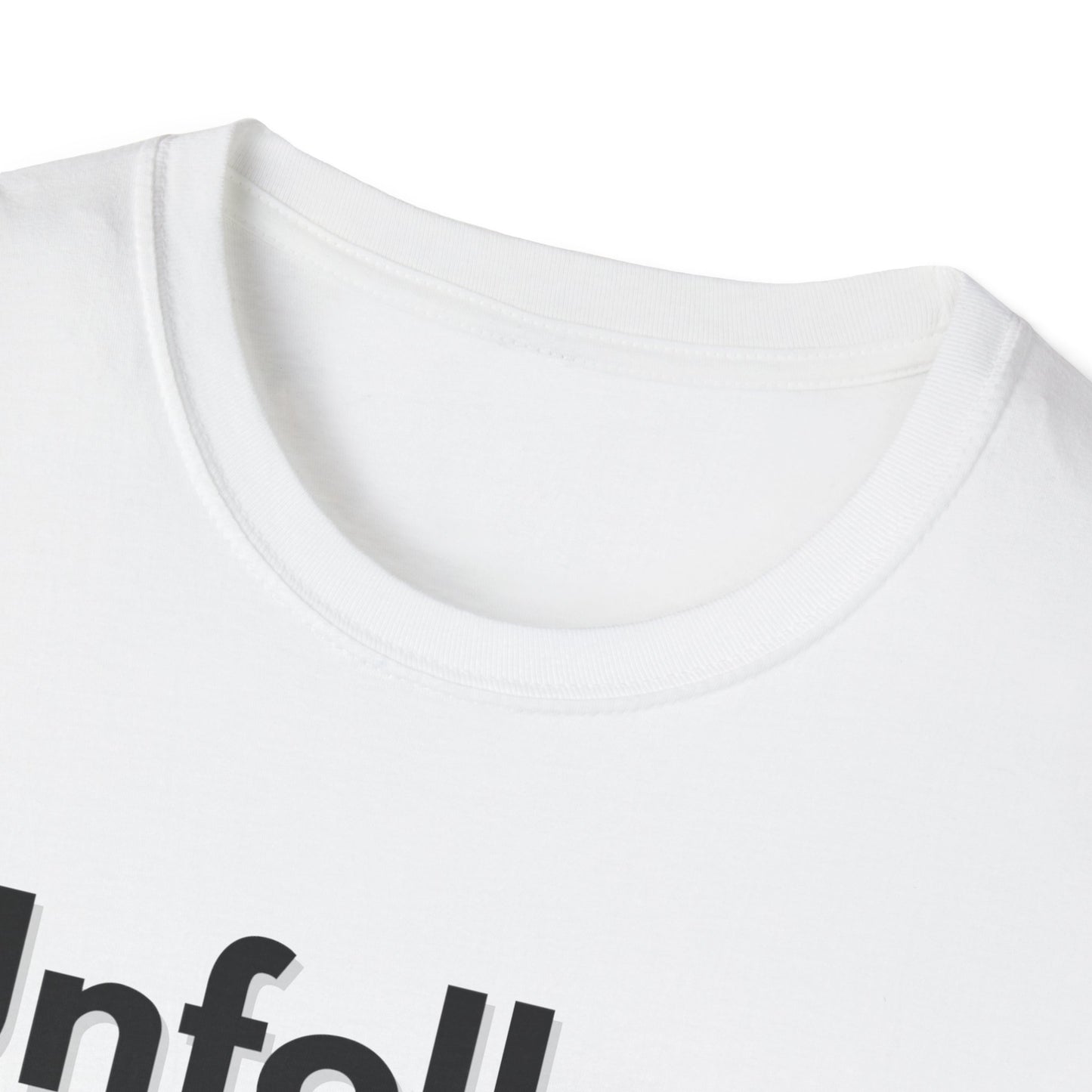Unfollow Unisex T-Shirt | Trendy Casual Wear for Introverts