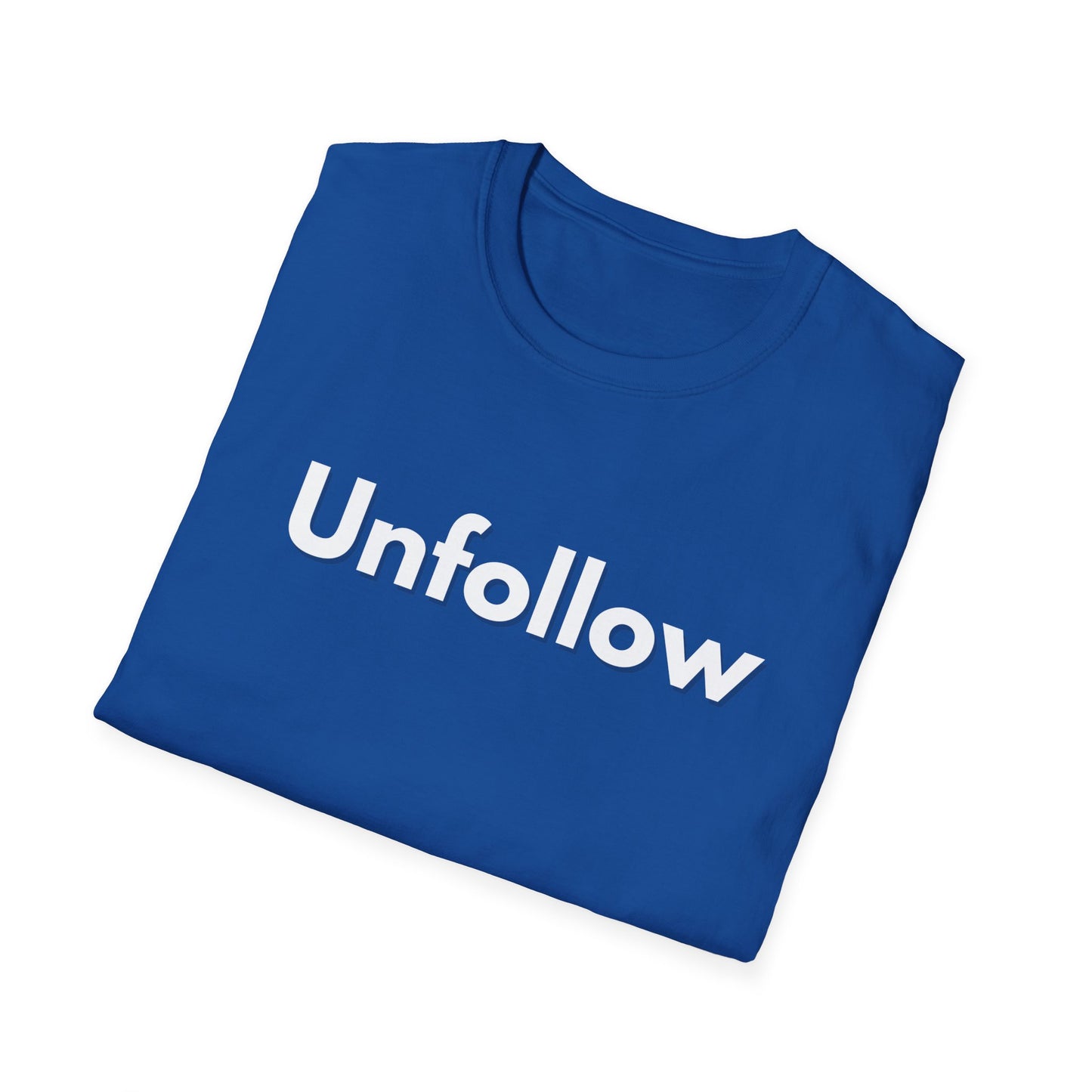 Unfollow Unisex T-Shirt | Trendy Casual Wear for Introverts
