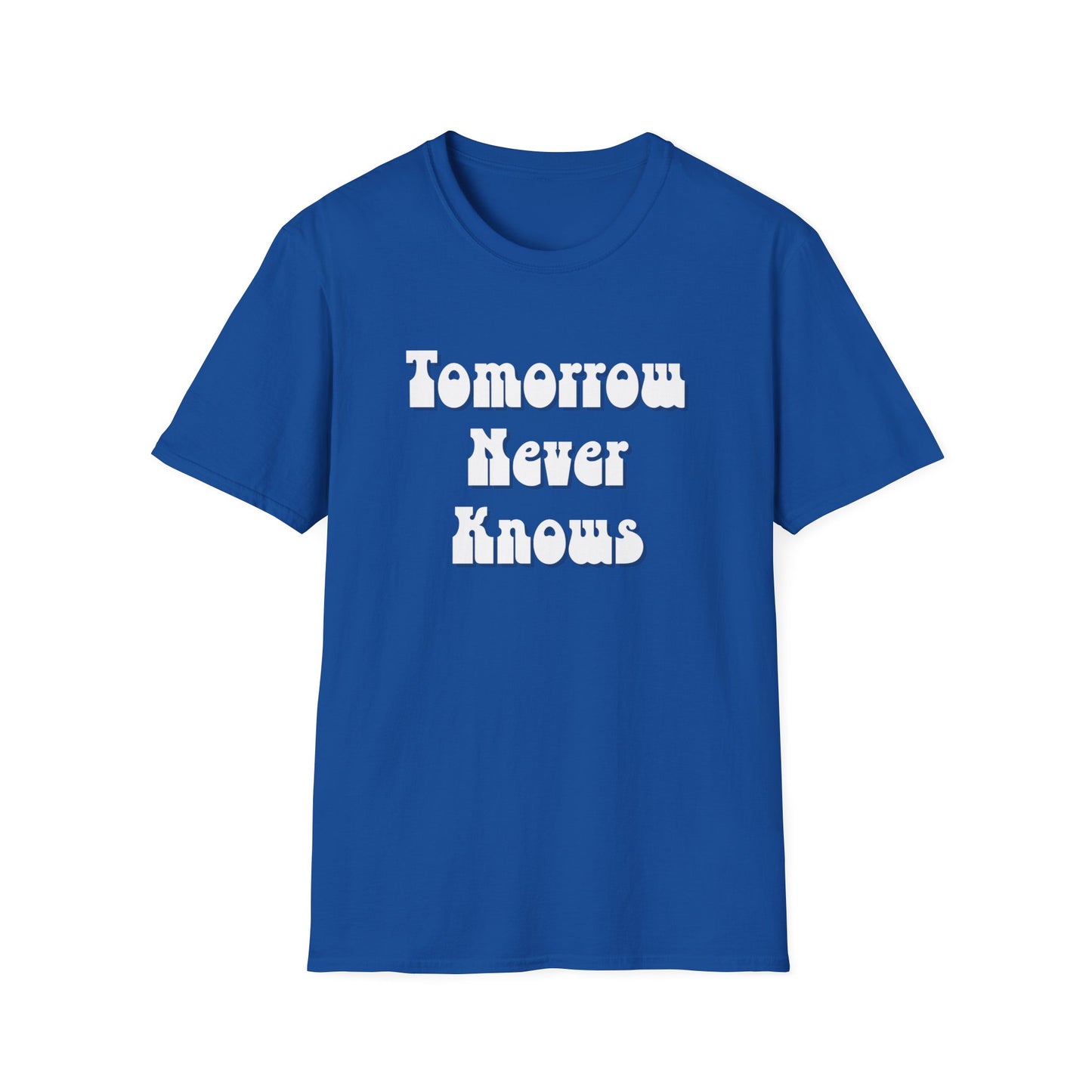 Tomorrow Never Knows T-Shirt-blue
