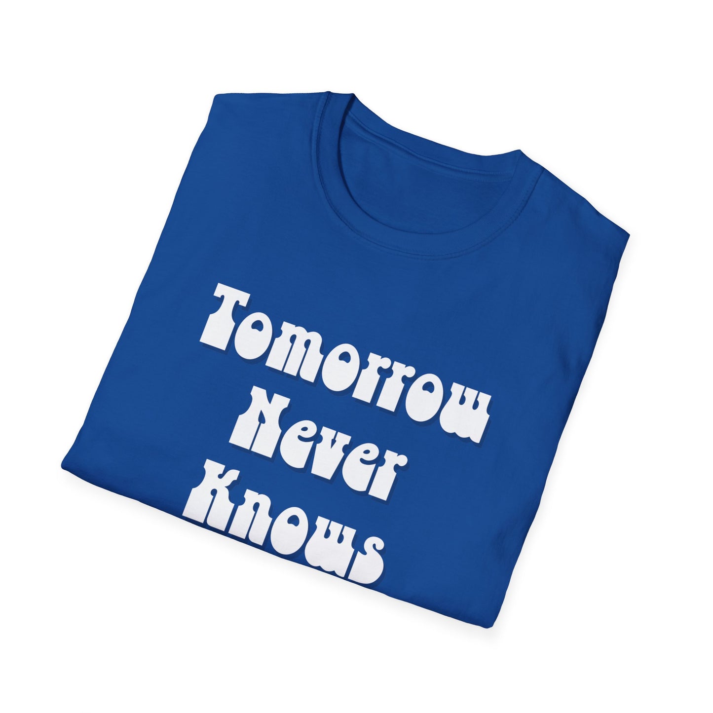 Tomorrow Never Knows Unisex Softstyle T-Shirt - Psychedelic Inspired Tee
