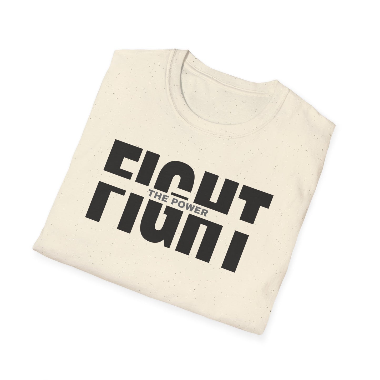 Fight the Power Unisex Softstyle T-Shirt - Empowering Statement Tee