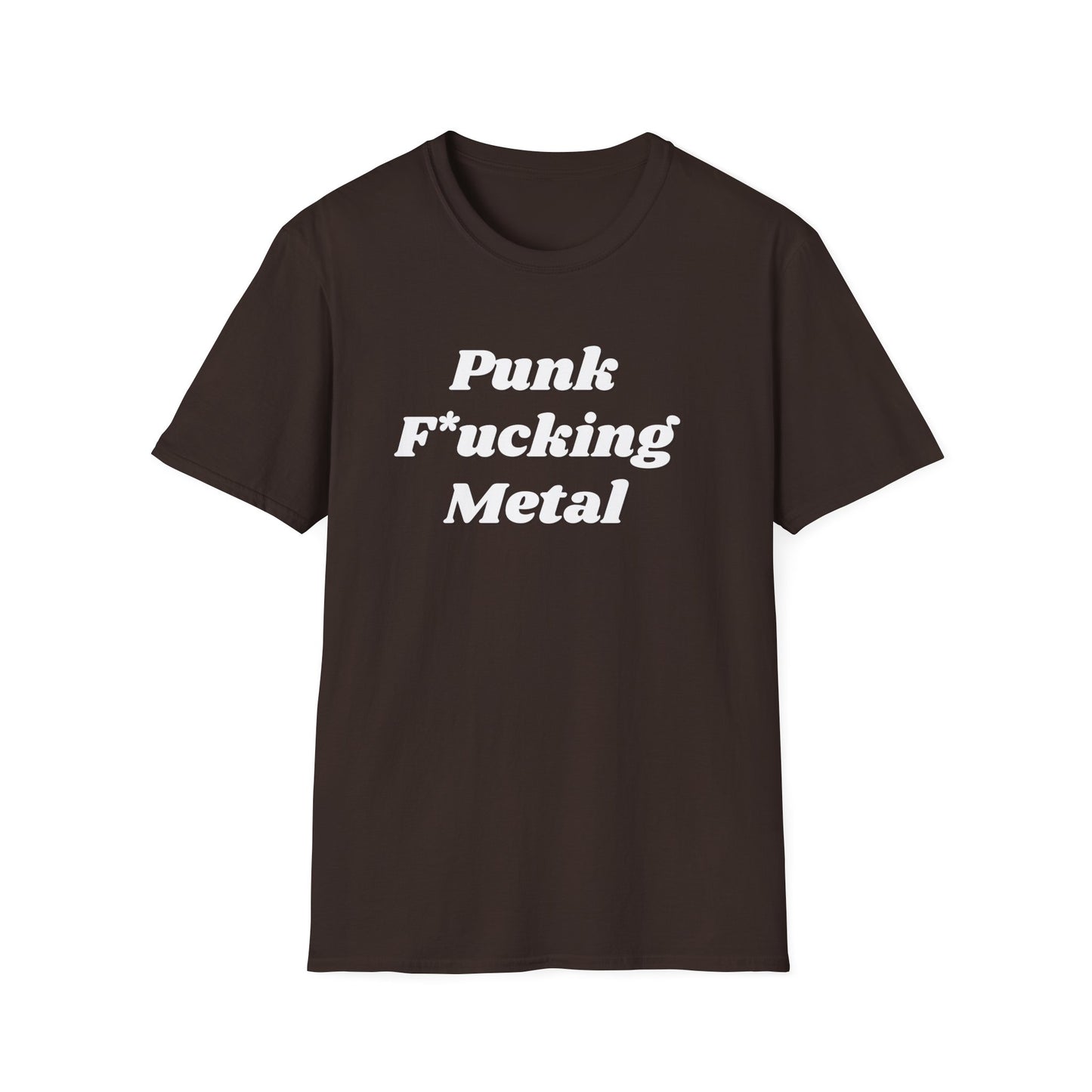 Punk F*cking Metal T-Shirt
