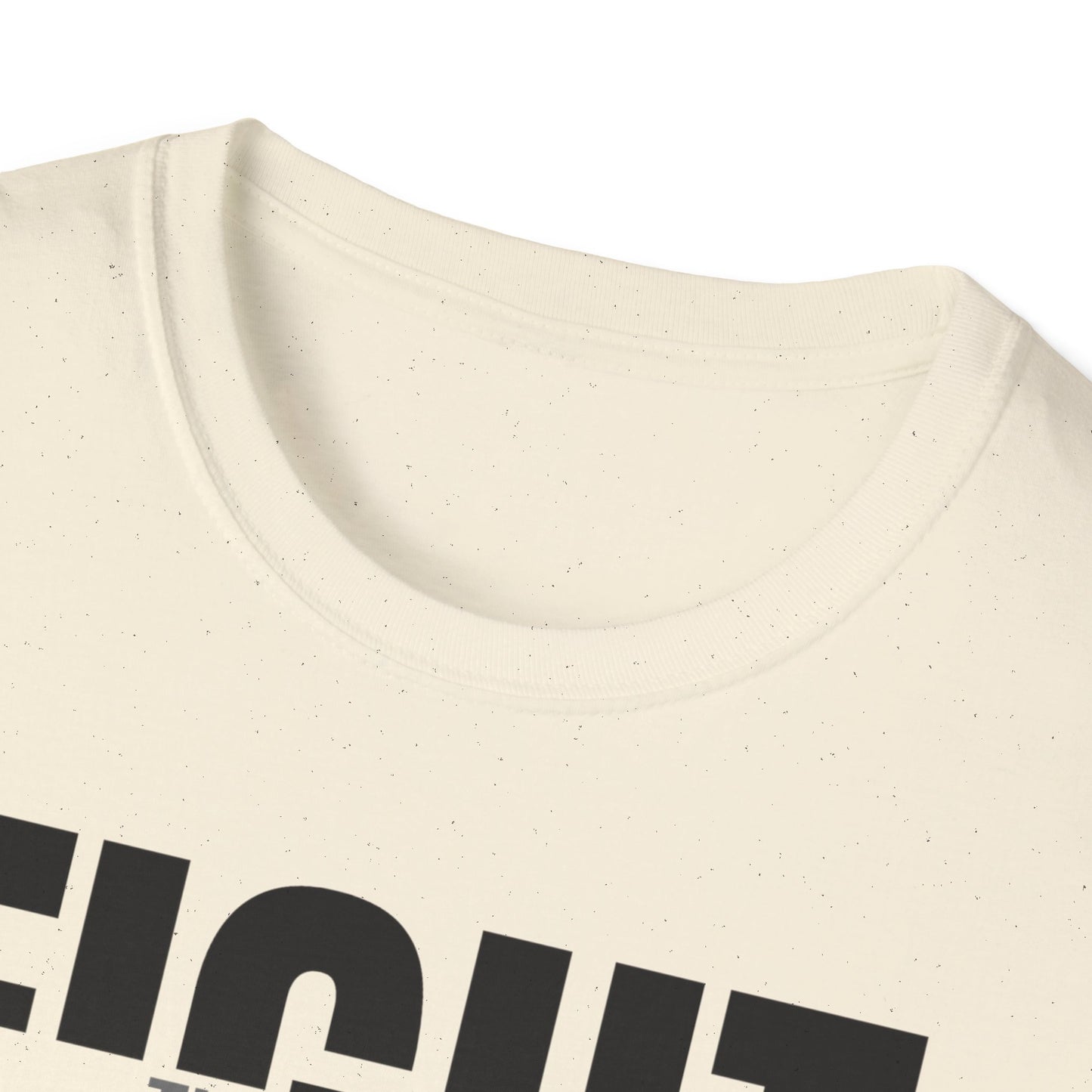 Fight the Power Unisex Softstyle T-Shirt - Empowering Statement Tee