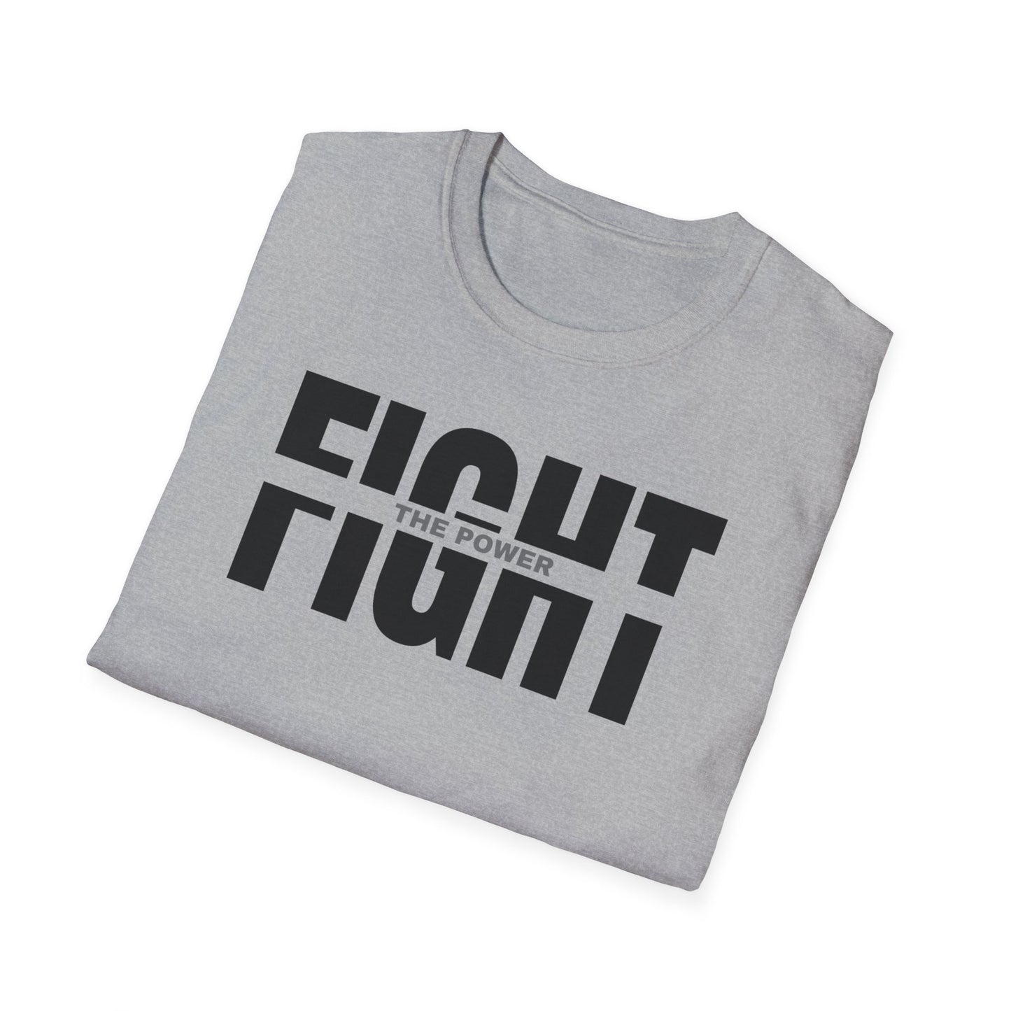 Fight the Power Unisex Softstyle T-Shirt - Empowering Statement Tee
