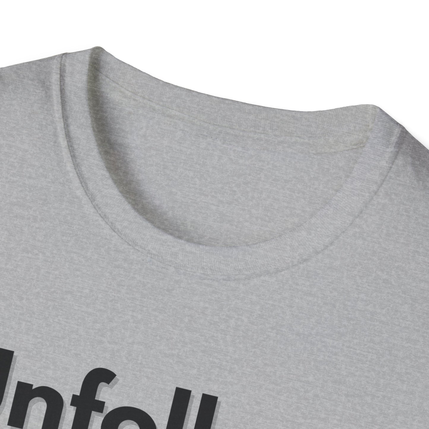 Unfollow Unisex T-Shirt | Trendy Casual Wear for Introverts