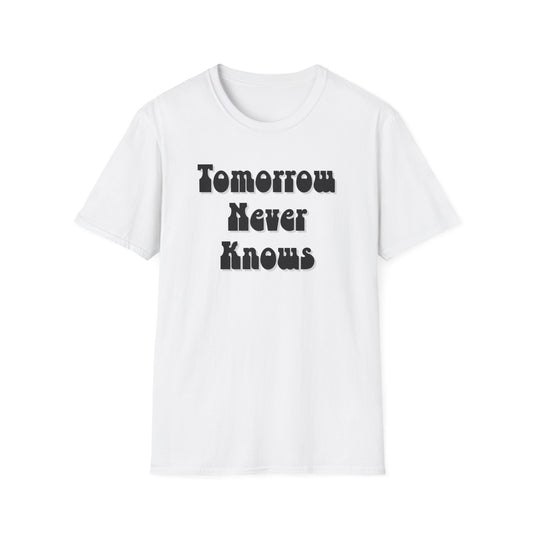 Tomorrow Never Knows T-Shirt-white